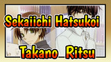 [Sekaiichi Hatsukoi AMV] When Takano & Ritsu First Met