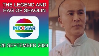 Klip Film Cina The Legend and Hag of Shaolin Indosiar Tahun 2024