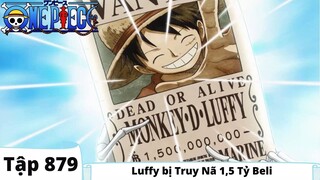 One Piece Tập 879 - Luffy bị Truy Nã 1,5 Tỷ Beli - Tóm Tắt Anime