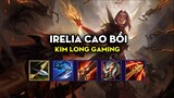 Kim Long Gaming - Irelia cao bồi