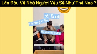 Đấy! Năm nay ông bà nào có người yêu về ra mắt chưa ạ #funny #haihuoc #videohai