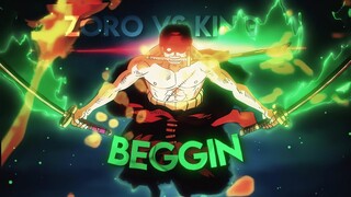 Zoro vs King [AMV/Edit] - (Beggin')