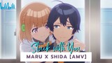 Maru x Shida [AMV] // Stuck With You