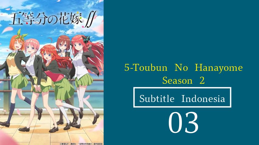 Otaku Anime Indonesia - Cuplikan PV Terbaru untuk 5-toubun no