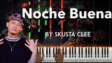 Noche Buena by Skusta Clee piano cover + sheet music