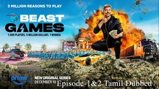 Beast Games (2024) S01 EP (01-02) | Tamil Dubbed | 720p