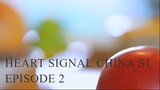 Heart Signal China Episode 2