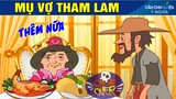 MỤ VỢ THAM LAM - Phim Hoạt Hình - Truyện Cổ Tích - Quà Tặng Cuộc Sống - Câu chuyện ý nghĩa