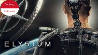 Elysium (2013) Dubbing Indonesia