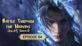 Battle Through the Heavens Season 5 Episode 84 sub indo