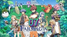 Farmagia || Sub.indo #07