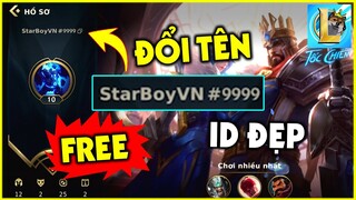 (Tốc Chiến) Hướng dẫn ĐỔI TÊN miễn phí nhanh tay săn ID đẹp | StarBoyVN