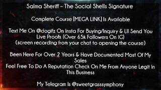 Salma Sheriff Course The Social Shells Signature download