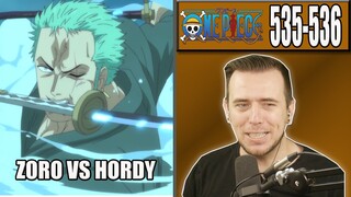 ZORO VS HODY - One Piece Episode 535 and 536 - Rich Reaction