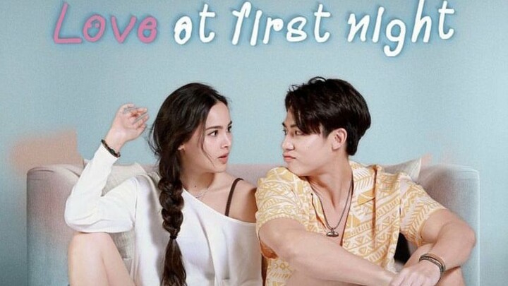 Love at First Night Ep2 (Engsub) no copyright infringement intended in this video