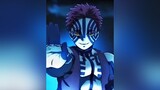 Con quỷ duy nhất tự đấm chính mình tới chết :')) akaza anime demonslayer kny kimetsunoyaiba rengoku tri3k fyp