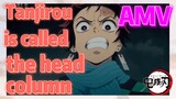 [Demon Slayer]  AMV | Tanjirou  is called the head column