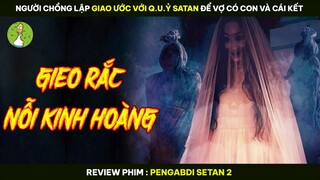 [Review Phim] Người Chồng Lập Giao Ước Với Q.u.ỷ Satan Để Vợ Có Con Và Cái Kết