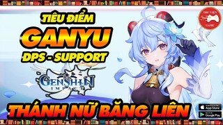 Genshin Impact Nhân Vật - Tiêu điểm GANYU - CÁCH CHƠI, CÁCH BUILD HIỆU QUẢ - Thư Viện Game