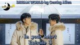 In Your Heart Episode 3 Sub Indo