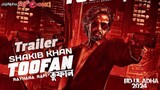 Toofan(তুফান)| Official Trailer| Shakib Khan| Mimi| Chanchal| Alfa-i| Chorki| SVF