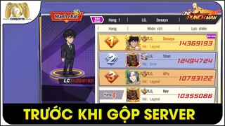 One Punch Man: The Strongest VNG: VIDEO CUỐI CÙNG TẠI S44 TRƯỚC KHI GỘP SERVER, SẮP SỬA OUT TOP 1