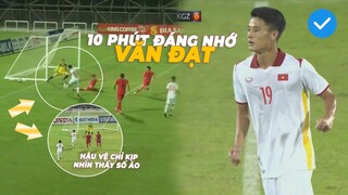 10 PHÚT KỊCH TÍNH NHẤT U23 VIỆT NAM - KYRGYZSTAN I NGỠ NGÀNG VĂN ĐẠT DỨT ĐIỂM NHƯ QUANG HẢI