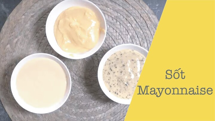 SỐT MAYONNAISE HOMEMADE  | Ngòn ngon by Dino | Dino Vũ