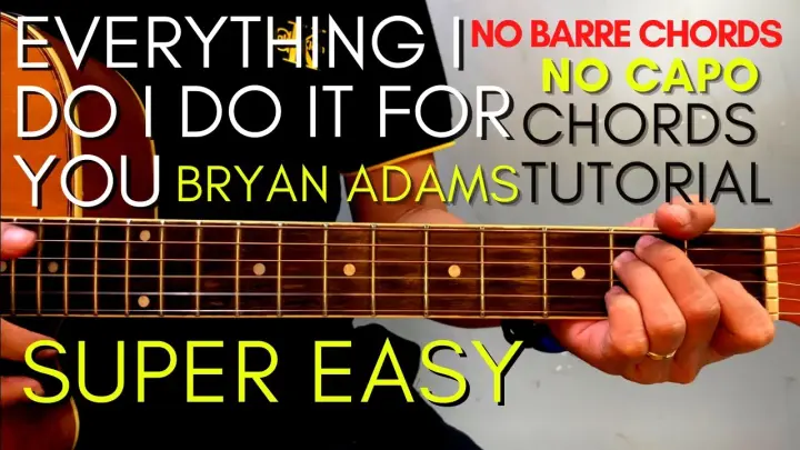 BRYAN ADAMS - (Everything I Do) I Do It For You  CHORDS (EASY GUITAR TUTORIAL) for Beginners