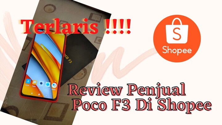 Penjual Hp Poco F3 Terlaris Di shopee