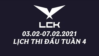 Lịch thi đấu LCK Mùa Xuân 2021 Tuần 4