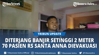 Banjir Setinggi Dua Meter Disertai Lumpur, 70 Pasien Rumah Sakit Santa Anna Kota Kendari Dievakuasi