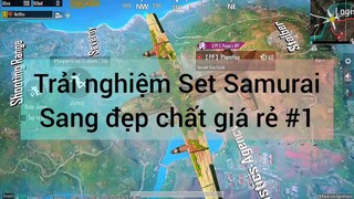 Trải nghiệm Set SamuraiSang đẹp chất giá rẻ #1