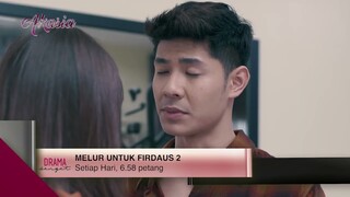 Melur Untuk Firdaus 2 | Minggu 2