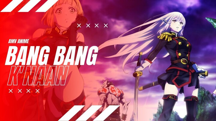 AMV ANIME |  Bang Bang | K'naan