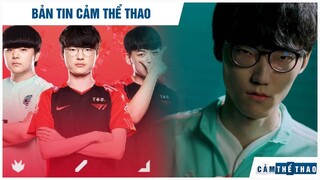 BẢN TIN THỂ THAO| FAN DK TỰ TIN BỎ TÚI LCK & CKTG, DOINB BAY MÀU RANK HÀN VÌ FAKER, T1 ĐƯỢC XẢ TRẠI