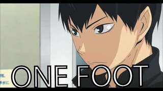 Haikyuu Kageyama AMV - one foot