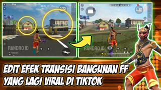 CARA EDIT EFEK TRANSISI BANGUNAN FREE FIRE JATUH DI KINEMASTER