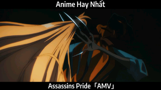 Assassins Pride「AMV」Hay Nhất