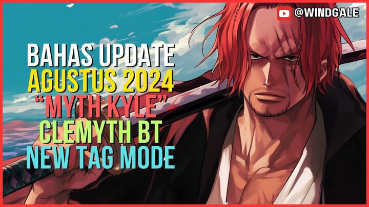 BAHAS UPDATE AGUSTUS 2024 MYTH HERO KYLE CLEMYTH BREAKTHROUGH - SEVEN KNIGHTS 2