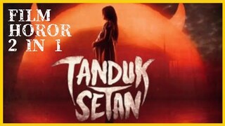 HOROR TENTANG RUMAH SAKIT GAIB DAN SUSUK - Review TANDUK SETAN (2024)