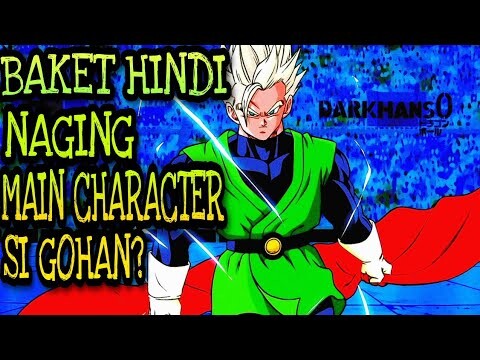 Baket Hindi Naging Main Character Si Gohan? | Dragon Ball Super Tagalog