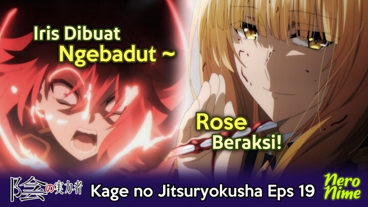 Iris yang Dibuat Ngebadut oleh Jimina dan Aksi Rose | Breakdown Kage no Jitsuryokusha Episode 19