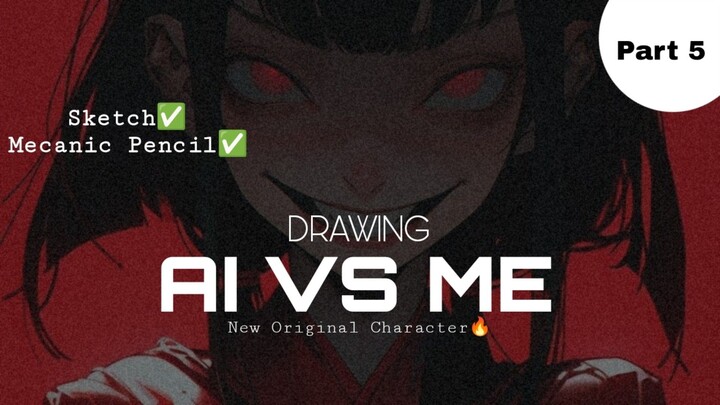 [PART 1] SKETCH DULU🔥 || DRAWING AI VS ME || SKETCHING SECTION