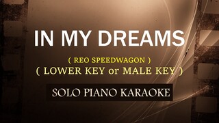 IN MY DREAMS ( LOWER KEY or MALE KEY ) ( REO SPEEDWAGON ) (COVER_CY)