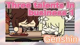 Three talents in business 1