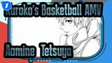 [Kuroko's Basketball Self-drawn AMV] Aomine & Tetsuya - Well_1