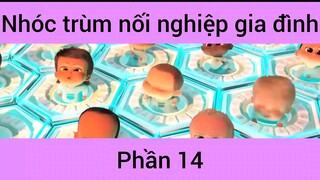 Nhóc trùm nối nghiệp gia đình #14