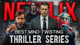 Top 10 Best Netflix Series to Watch in 2023 | Thriller Series Recommendations