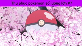 Thu phục pokemon số lượng lớn p7